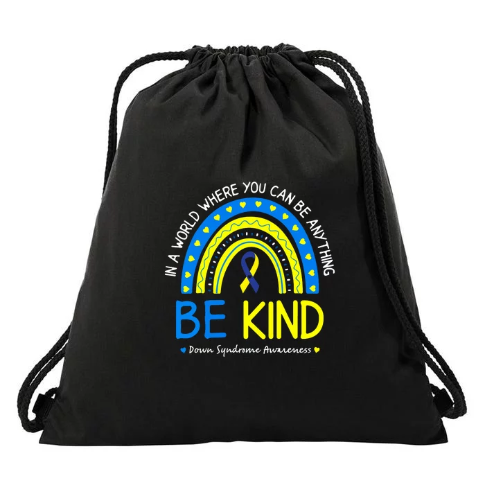 Be Kind Down Syndrome Awareness October Teacher Women Gift Drawstring Bag