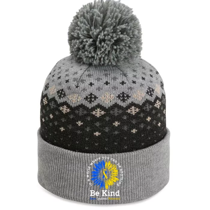 Be Kind Down Syndrome Awareness Ribbon Sunflower Kindness Gift The Baniff Cuffed Pom Beanie