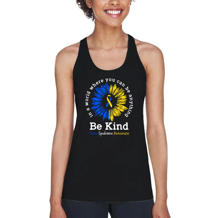 Be Kind Down Syndrome Awareness Ribbon Sunflower Kindness Gift Women's Racerback Tank