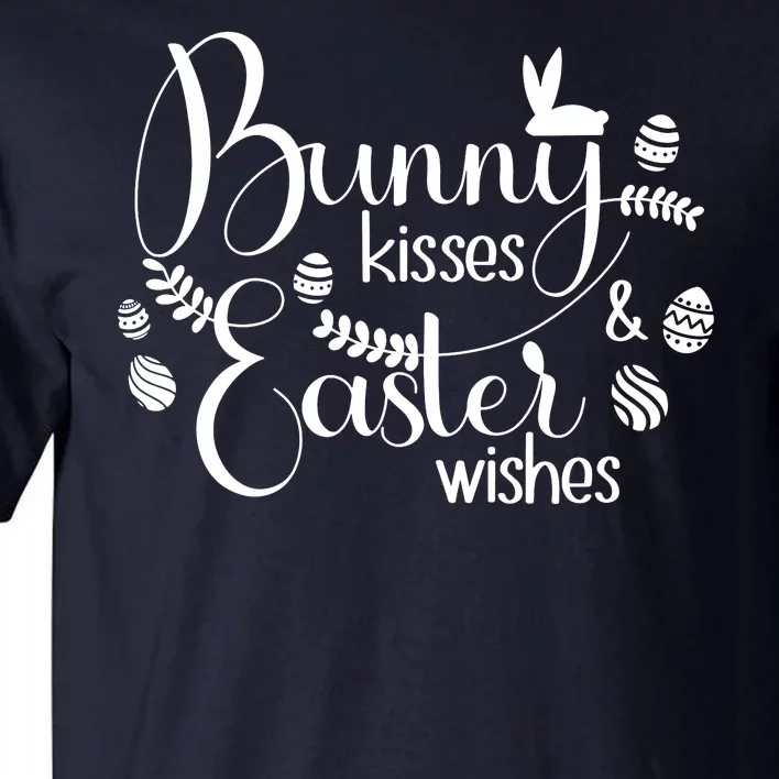 Bunny Kisses Easter Wishes Tall T-Shirt