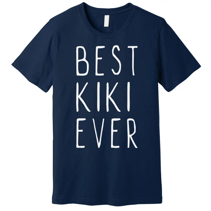 Best Kiki Ever Family Funny Cool Premium T-Shirt