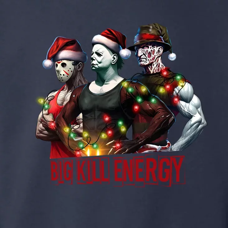 Big Kill Energy Merry Creepmas Slasher Christmas Myers Voorhees Krueger Toddler Hoodie