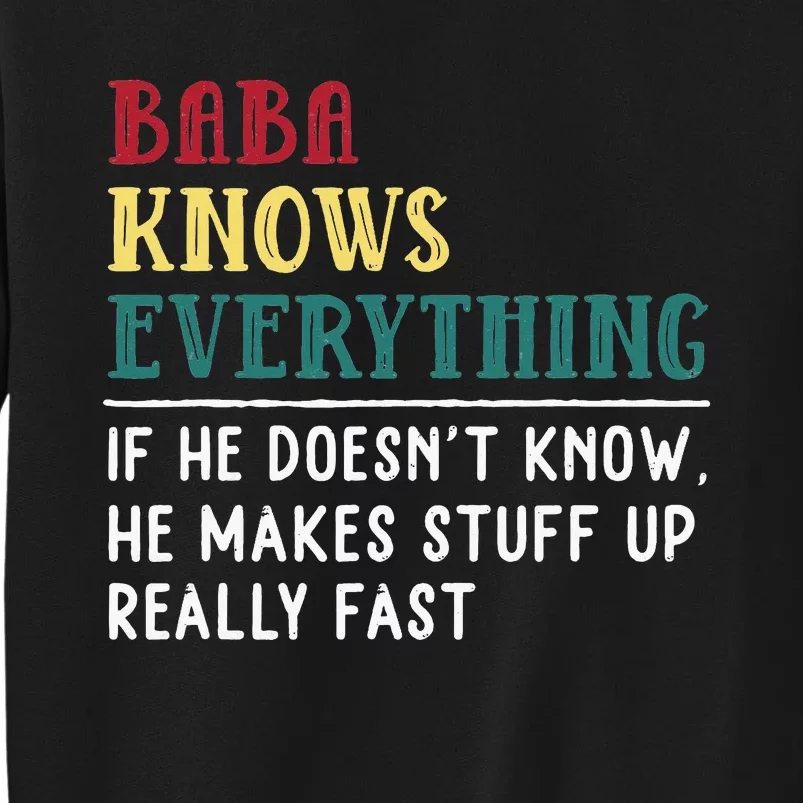 Baba Know Everything FatherS Day Sweatshirt