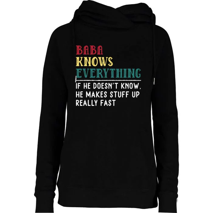 Baba Know Everything FatherS Day Womens Funnel Neck Pullover Hood