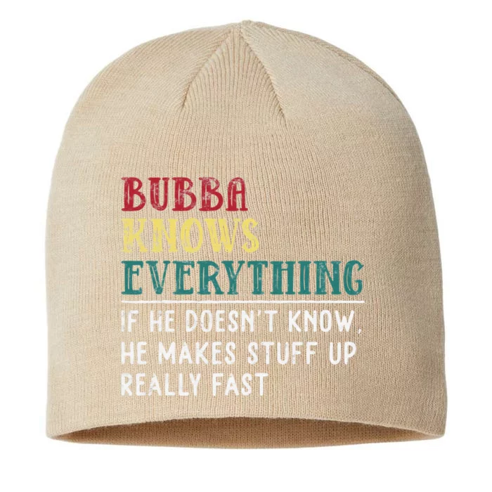 Bubba Knows Everything Father's Day Gift For Brother Bubba 8 1/2in Sustainable Knit Beanie