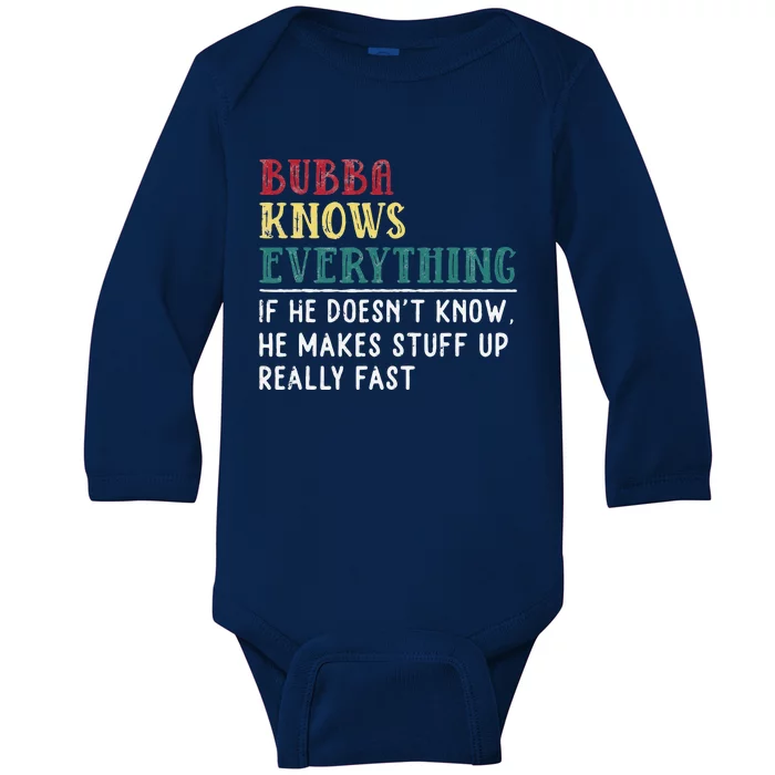 Bubba Knows Everything Father's Day Gift For Brother Bubba Baby Long Sleeve Bodysuit