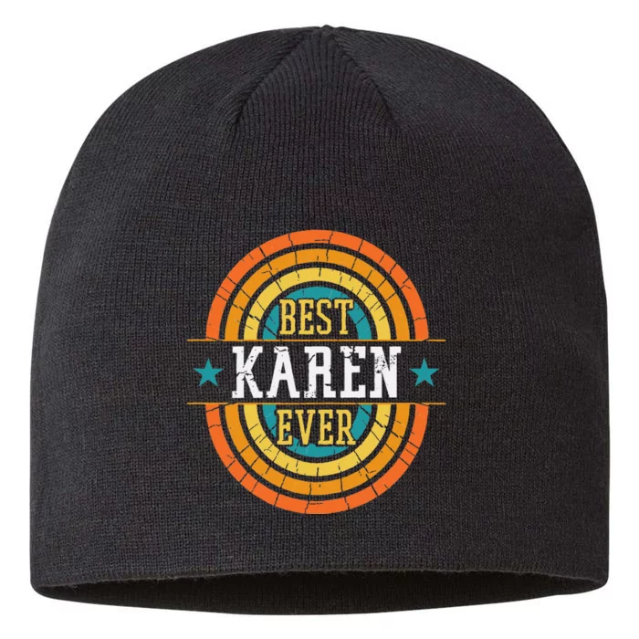 Best Karen Ever Funny Karen Name 8 1/2in Sustainable Knit Beanie