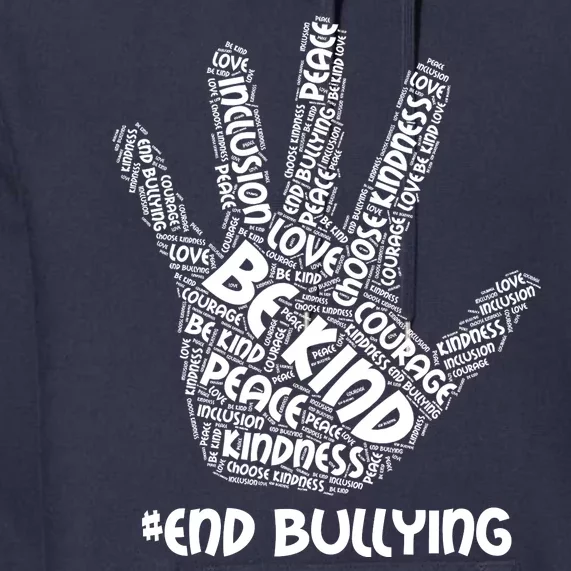 Be Kind #End Bullying Word Art Hand Premium Hoodie