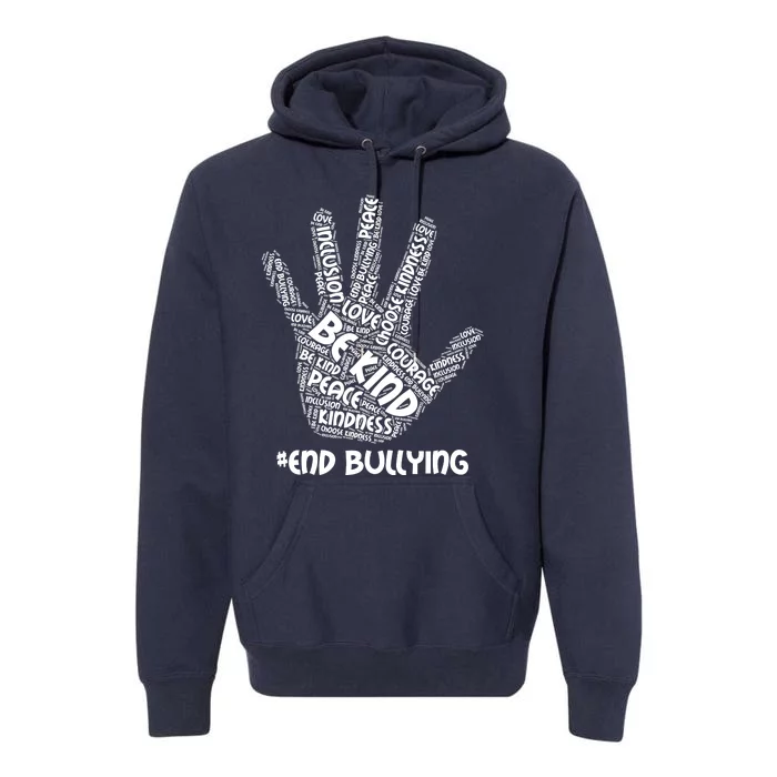 Be Kind #End Bullying Word Art Hand Premium Hoodie