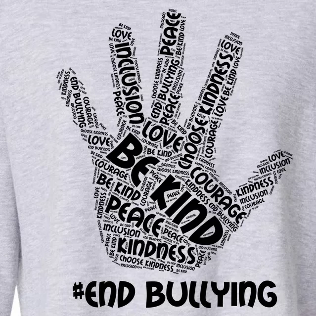 Be Kind #End Bullying Word Art Hand Cropped Pullover Crew