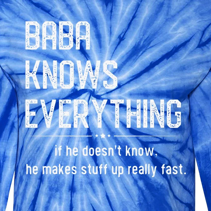 Baba Knows Everything Retro Memes Sarcastic Quotes Tie-Dye Long Sleeve Shirt