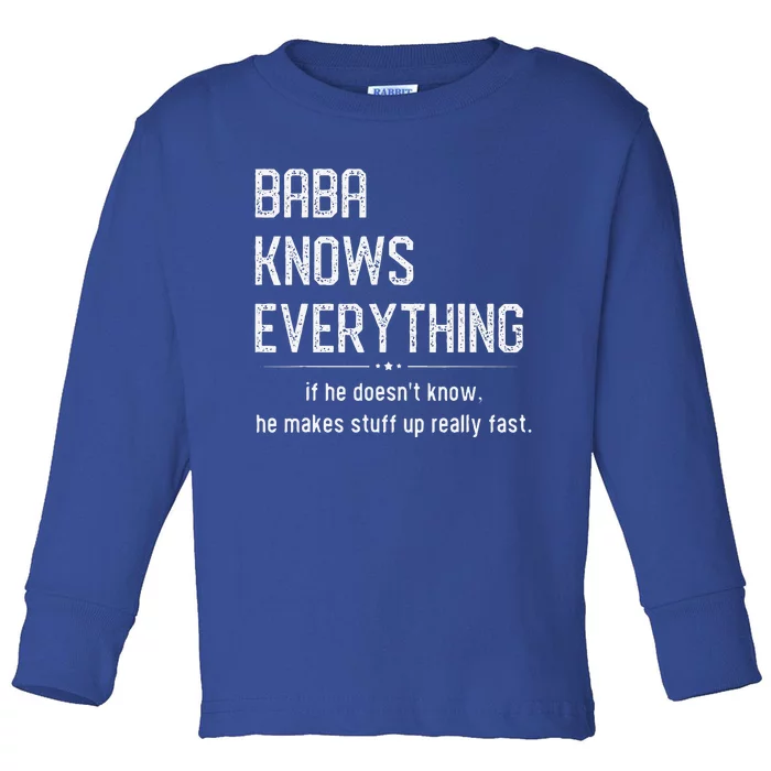 Baba Knows Everything Retro Memes Sarcastic Quotes Toddler Long Sleeve Shirt