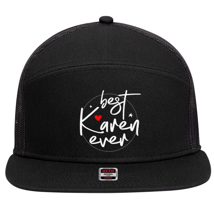 Best Karen Ever OK Karen 7 Panel Mesh Trucker Snapback Hat