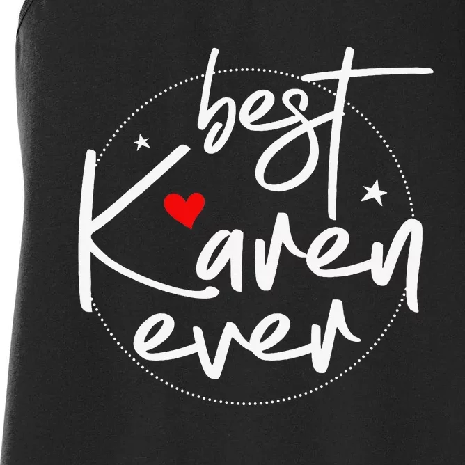 Best Karen Ever OK Karen Women's Racerback Tank