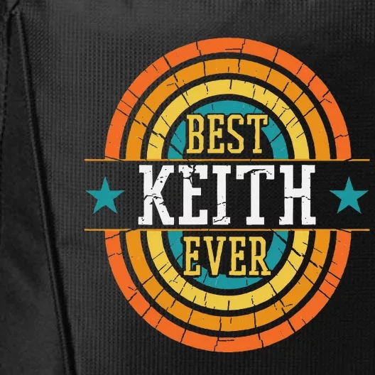 Best Keith Ever Funny Keith Name City Backpack