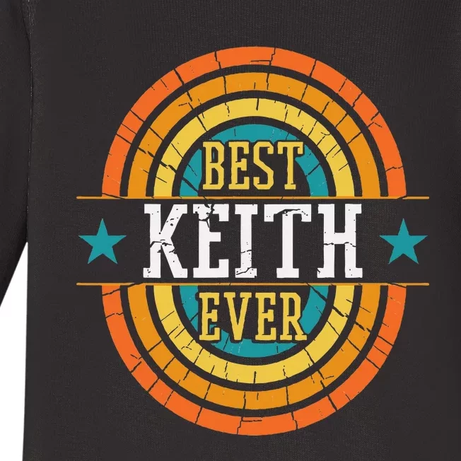 Best Keith Ever Funny Keith Name Baby Long Sleeve Bodysuit