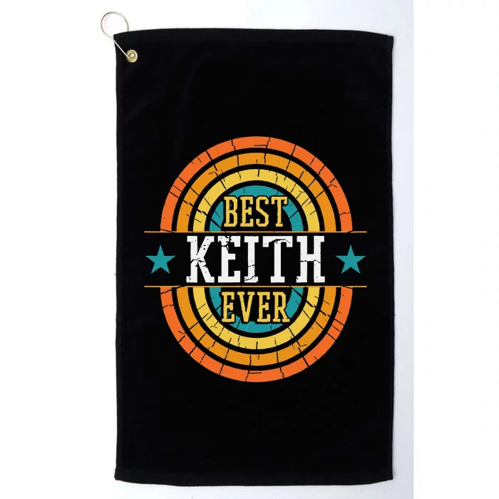 Best Keith Ever Funny Keith Name Platinum Collection Golf Towel