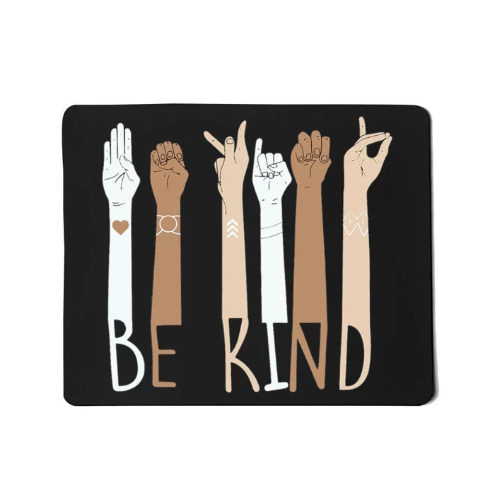 Be kind for Unity day Mousepad