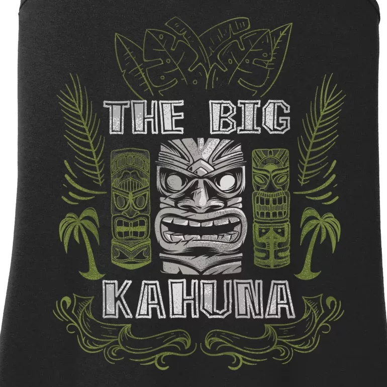 Big Kahuna Funny Hawaiian Luau Outfit Funny Luau Ladies Essential Tank