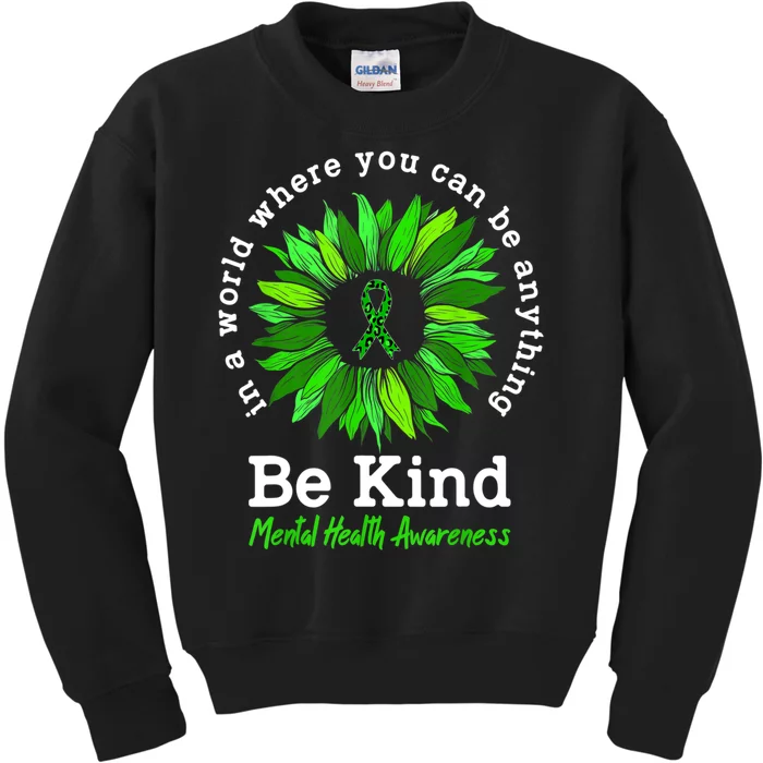 Be Kind Green Ribbon Sunflower Mental Health Awareness Gifts Kids Sweatshirt