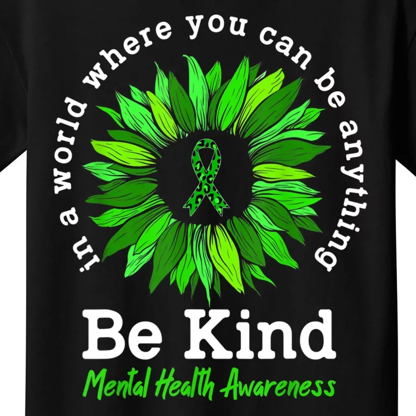 Be Kind Green Ribbon Sunflower Mental Health Awareness Gifts Kids T-Shirt