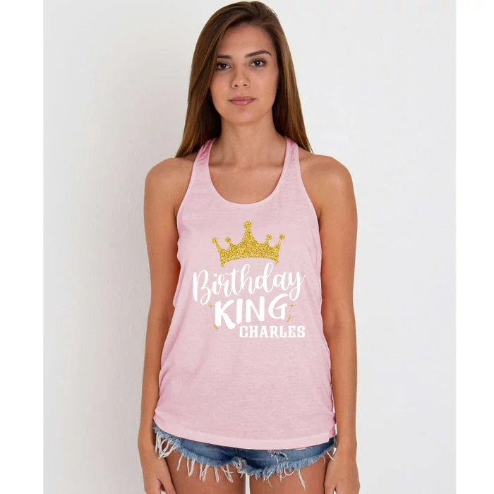 Birthday King Gold Crown Funny Gift Charles First Name Funny Gift Women's Knotted Racerback Tank