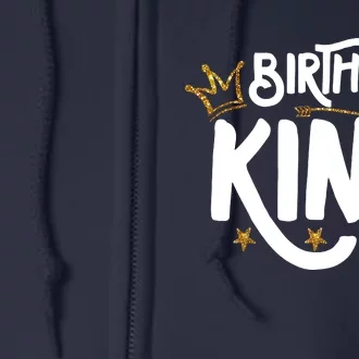 Birthday King Gold Crown Birthday Boy Funny Full Zip Hoodie