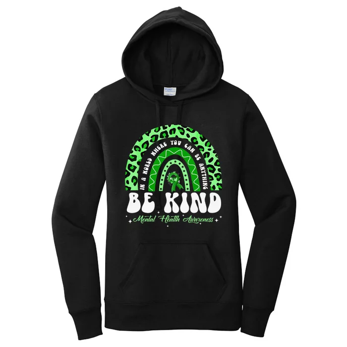 Be Kind Green Ribbon Leopard Rainbow Mental Health Awareness Women's Pullover Hoodie