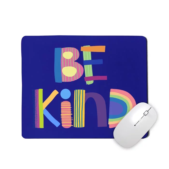 Be Kind Gift Mousepad