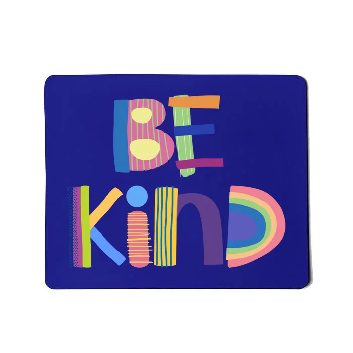 Be Kind Gift Mousepad