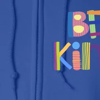 Be Kind Gift Full Zip Hoodie