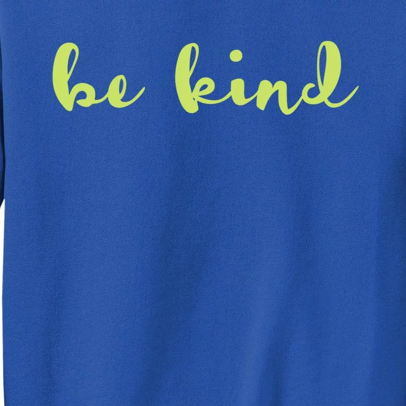 Be Kind Gift Sweatshirt