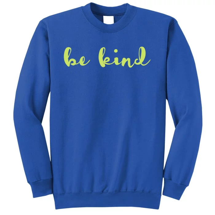 Be Kind Gift Sweatshirt