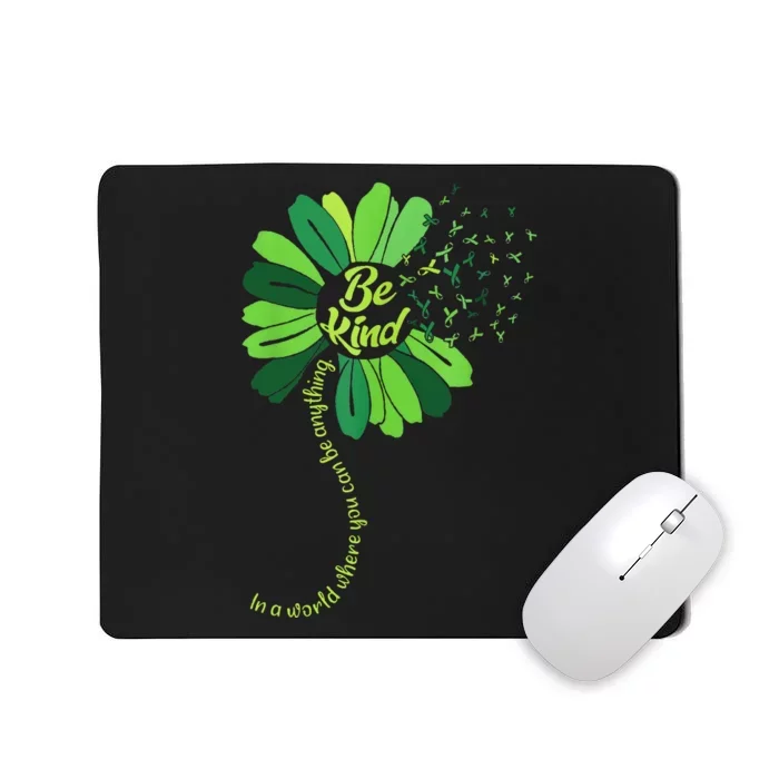 Be Kind Green Ribbon Sunflower Mental Health Awareness Gifts Mousepad