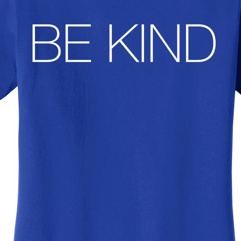 Be Kind Gift Women's T-Shirt