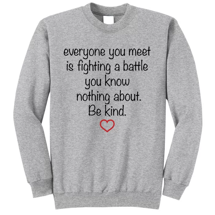 Be Kind Gift Tall Sweatshirt