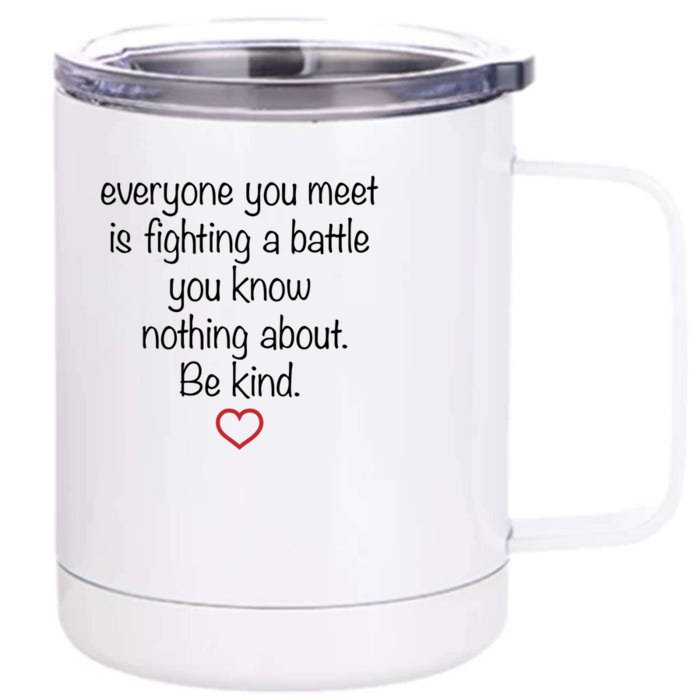 Be Kind Gift Front & Back 12oz Stainless Steel Tumbler Cup