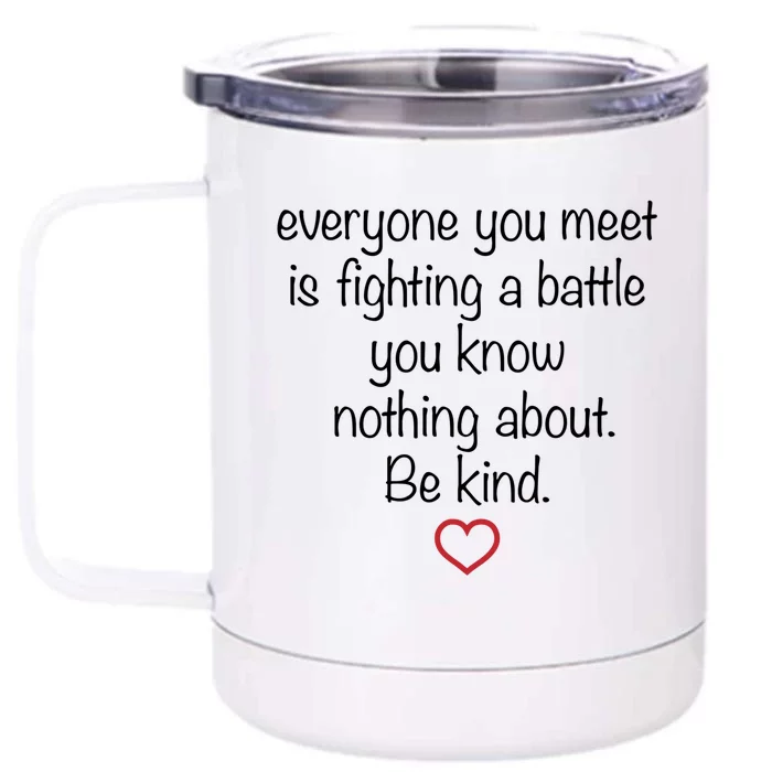 Be Kind Gift Front & Back 12oz Stainless Steel Tumbler Cup