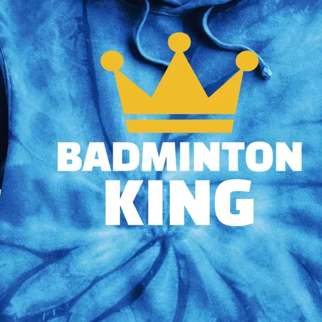 Badminton King Gift Tie Dye Hoodie