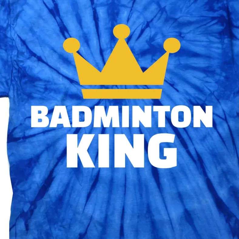 Badminton King Gift Tie-Dye T-Shirt