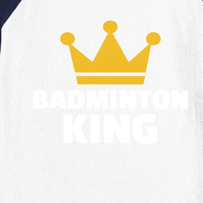 Badminton King Gift Baseball Sleeve Shirt