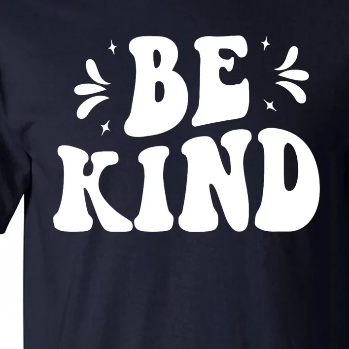 Be Kind Groovy Unity Day Orange 2024 Anti Bullying Tall T-Shirt