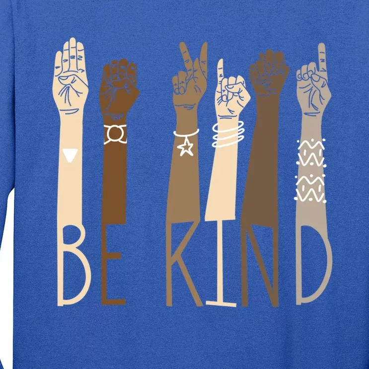 Be Kind Gift Sign Language Hand Talking Funny Teachers Interpreter Asl Gift Long Sleeve Shirt