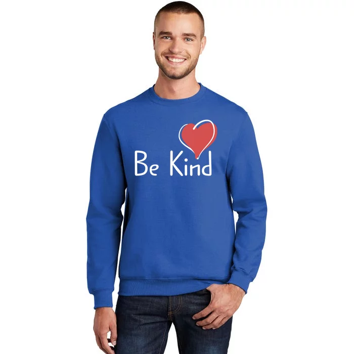 Be Kind Gift Tall Sweatshirt