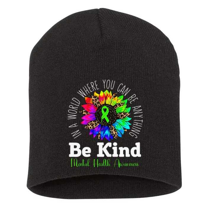 Be Kind Green Ribbon Sunflower Mental Health Awareness Short Acrylic Beanie