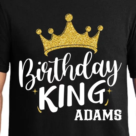 Birthday King Gold Crown Gift Adams Last Name Gift Pajama Set