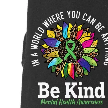 Be Kind Green Ribbon Sunflower Mental Health Awareness Doggie 3-End Fleece Hoodie