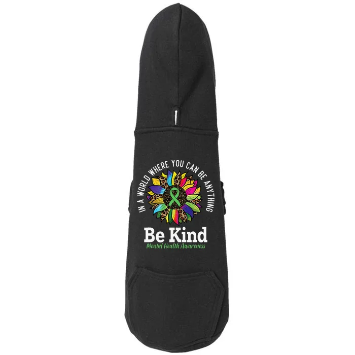 Be Kind Green Ribbon Sunflower Mental Health Awareness Doggie 3-End Fleece Hoodie