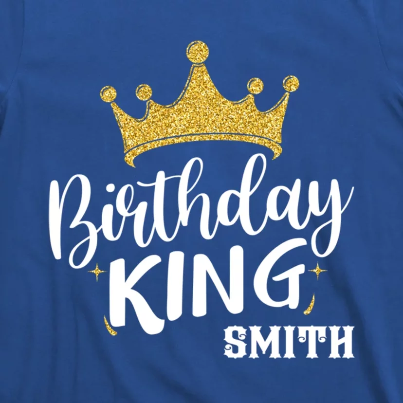 Birthday King Gold Crown Gift Smith Last Name Great Gift T-Shirt