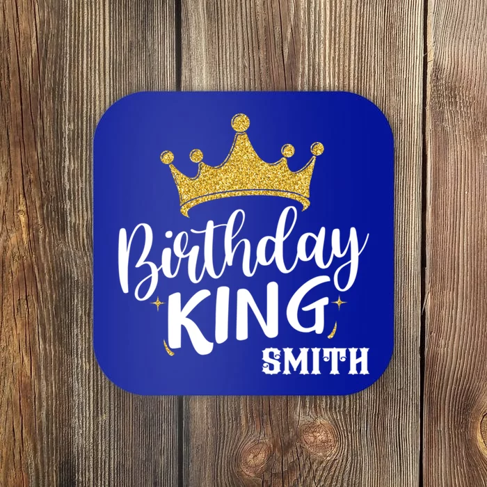 Birthday King Gold Crown Gift Smith Last Name Great Gift Coaster